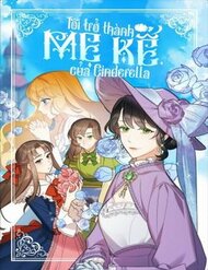 Truyện Tranh Tôi Trở Thành Mẹ Kế Của Cinderella